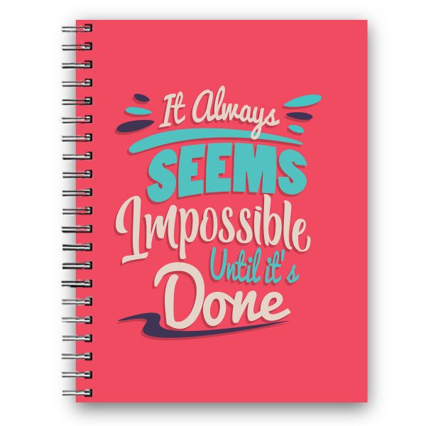 Wiro Diary A5 - It Seems Impossible Until It's Done