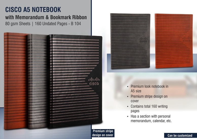 B104 –Cisco A5 notebook with memorandum & Bookmark ribbon| 80 gsm sheets | 160 undated pages