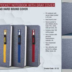 B112 –Zipper pocket notebook with Gray cover | A5 size | Hard bound cover | With memorandum & Bookmark ribbon| 80 gsm sheets | 160 undated pages– Min 10 pcs