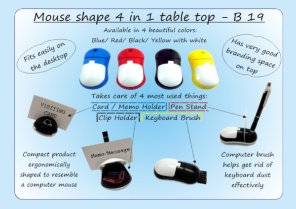 B19 –Mouse shape 4 in 1 table top (with pen holder, memo holder, paper clip holder & keyboard cleaning brush)