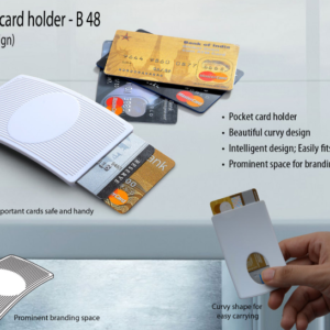 B48 – Pocket card holder (curvy design) (for credit cards)– Min 10 pcs