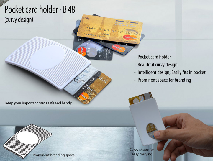 B48 – Pocket card holder (curvy design) (for credit cards)– Min 10 pcs