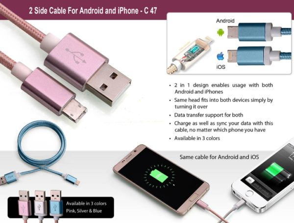 C47 – 2 side cable for Android and iPhone