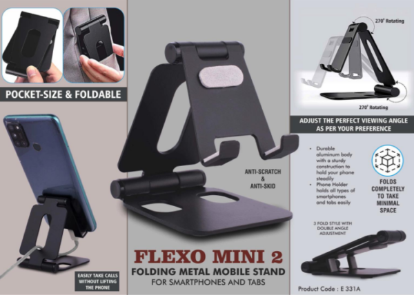 E331a – Flexo Mini 2: Folding Metal Mobile Stand for Smartphones and Tabs | Folds completely to take minimal space | 3 fold style with double angle adjustment