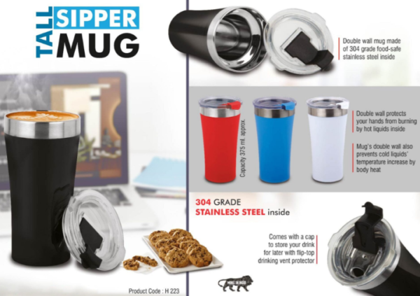 H223 – Tall Sipper mug | 304 grade Stainless steel inside | Capacity 400ml approx
