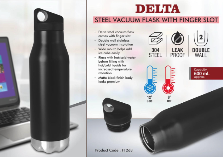 H263 – Delta Steel Vacuum Flask with Finger slot | 304 steel inside | Capacity 600 ml approx– Min 10 pcs
