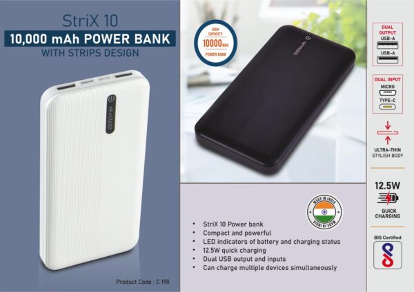 C190 – Strix 10: 10,000 mAh Power bank with Strips design | 12.5W output | Dual USB output & inputs