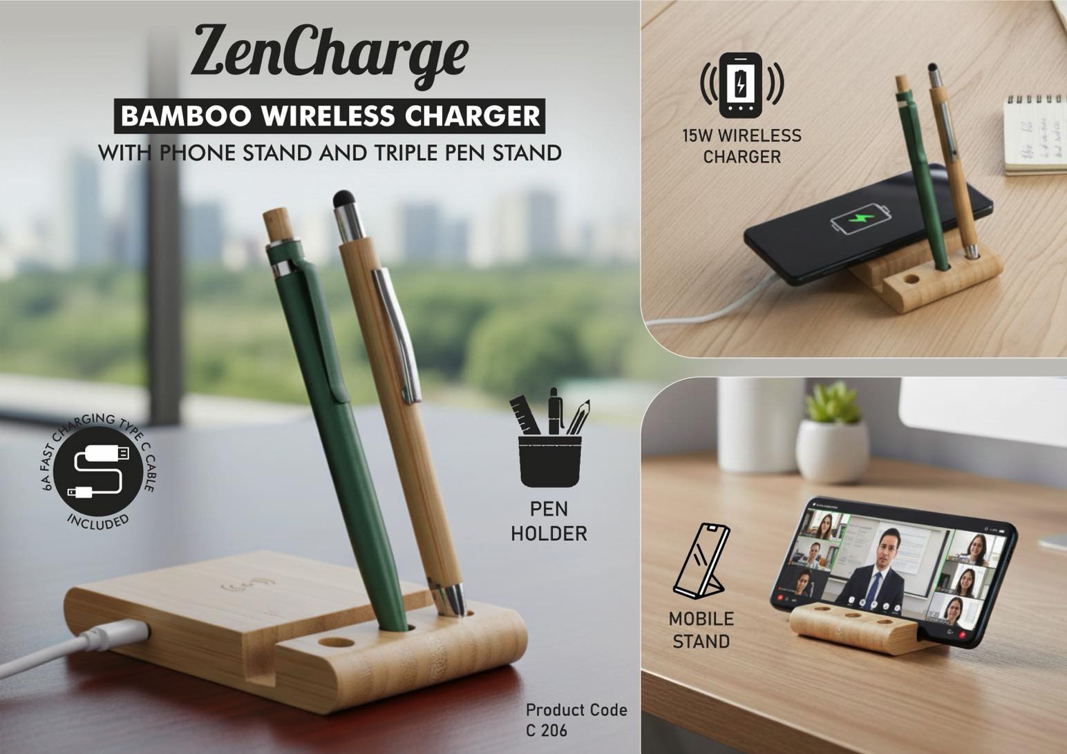 C206 – ZenCharge: Bamboo Wireless Charger with phone stand and triple pen stand | 15W wireless charger
