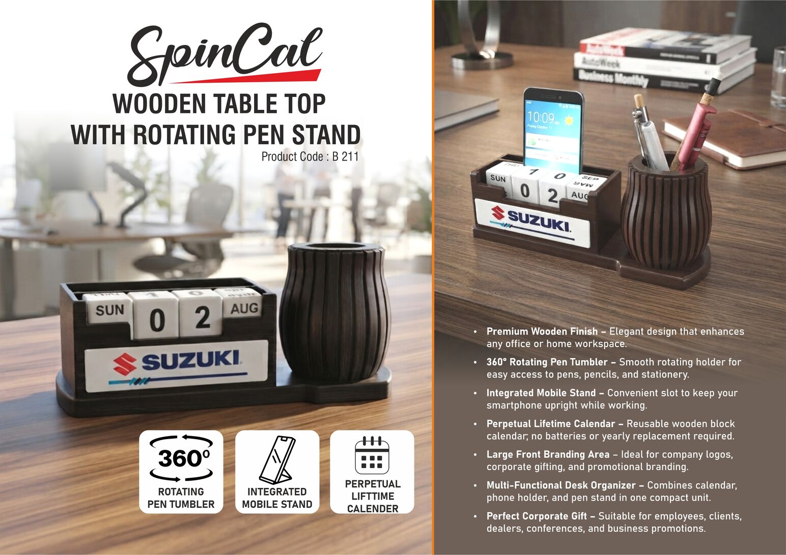 B211 – SpinCal: Wooden Table top with Rotating Pen stand tumbler, Mobile stand, and Lifetime Calender | Large branding area in front– Min 10 pcs
