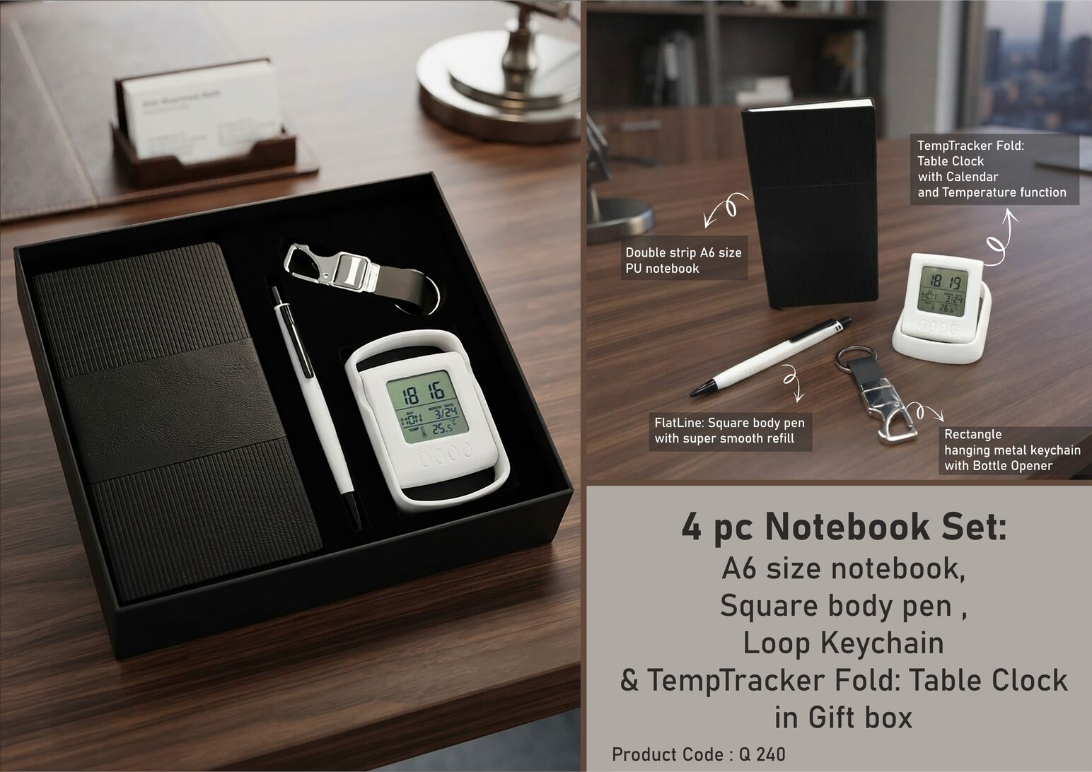 Q240 – Compact Set of 4: Double Strip A6 size Notebook, Metal Hanging Keychain, Folding Clock with Phone Stand, Square shaped pen in Hard board box - Min 10 pcs